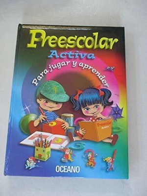 Preescolar Activa Para Jugar Y Aprender/Preschool Buch Oceano Editorial