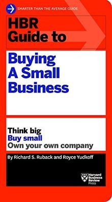 HBR Guide to Buying a Small Business: Think Big, Buy Sma... | Buch | Zustand gut