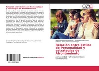 RelacióN Entre Estilos De Personalidad Y Estrategias De Afrontamiento Helvy Giov