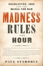 Madness Rules the Hour 9781541798014 by Starobin, Paul