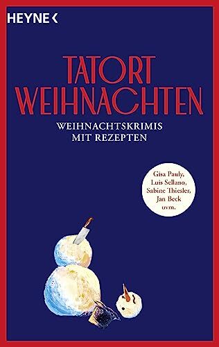 Wilhelm Heyne V Tatort Weihnachten: Weihnachtskrimis mit Rezepten -  (Tascabile)