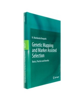 Genetic Mapping and Marker Assisted Selection: Basics, Practice and Benefits: Ba