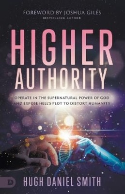 Hugh Daniel Smith Higher Authority (Taschenbuch)