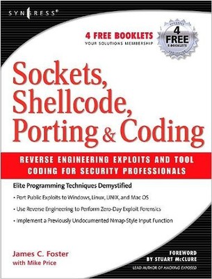 James C Foster Sockets, Shellcode, Porting, and Coding: Reverse En (Taschenbuch)