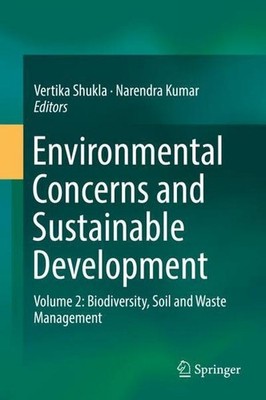 Environmental Concerns and Sustainable Development: Volume 2: Biodiversity,