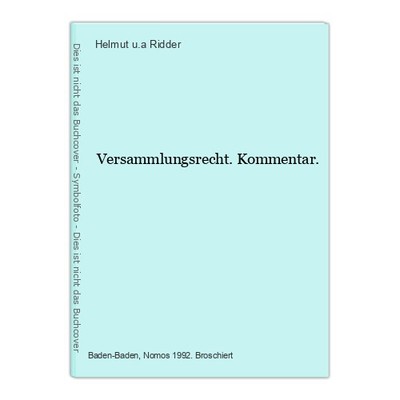 Versammlungsrecht. Kommentar. Ridder, Helmut u.a.: