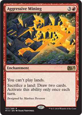 MTG AGGRESSIVE MINING EXC - AGGRESSIVE GRABUNG - M15 - MAGIC