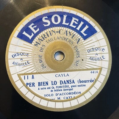78 rpm MARTIN CAYLA - Per bien lo dansa - Toujours jeune LE SOLEIL 11 - Photo 1/4