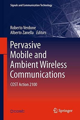 Verdone - Pervasive Mobile and Ambient Wireless Communications   COST - T9000z