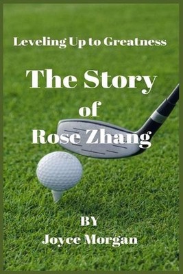 The Story of Rose Zhang by Joyce Morgan Paperback Book