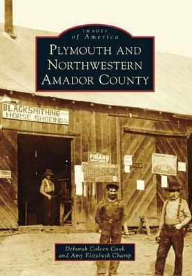 Deborah C Cook Amy Champ Plymouth and Northwestern Amador County (Taschenbuch)