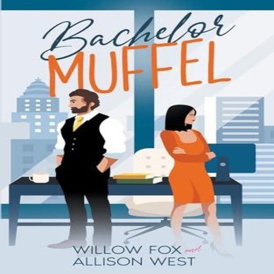 Bachelor Muffel Willow Fox Paperback Draft2Digital