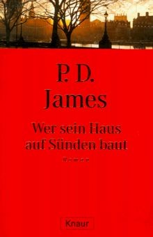 Wer sein Haus auf Sünden baut. von P. D. James | Buch | Zustand sehr gut