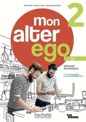 Celine HIMBER Mon alter ego 2 - Livre de l'eleve (A2) (Taschenbuch) (US IMPORT)