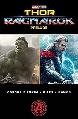 Marvel's Thor: Ragnarok Prelude Paperback Will Corona Pilgrim