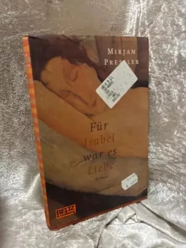 Für Isabel war es Liebe: Roman (Beltz & Gelberg), Mirjam Pressler - Bild 1 von 1