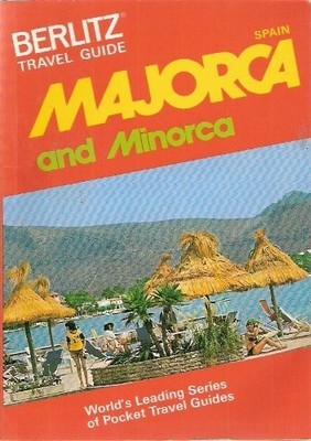 Berlitz Travel Guide to Majorca and Minorca (Berlitz Travel Guides), Berlitz Gui