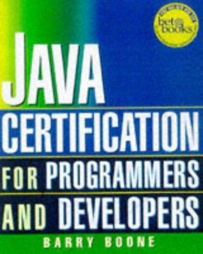 Java Certification for Programmers and Developers by Barry Boone (1997 ...