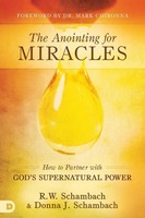 The Anointing For Miracles | How To Partner With God's Supernatural Power | Buch