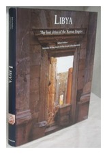 Di Vita, Antonino Libya: Le Città Perdute Dell Impero Romano / Fotografie Di R
