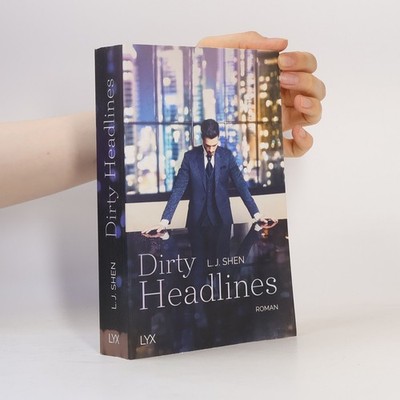 Dirty Headlines  |  L. J. Shen
