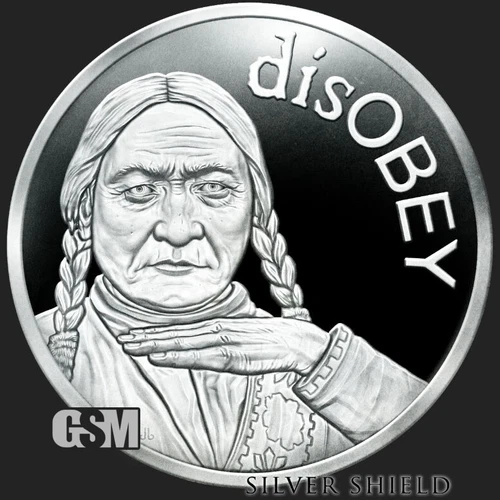 2021 Silver Shield SITTING BULL - 1oz Silver Proof - #12 in the "disOBEY" Series