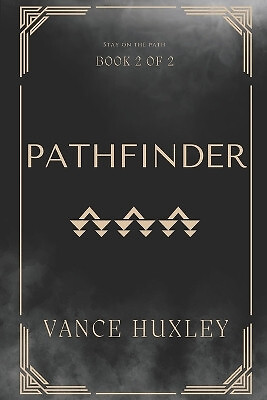 Pathfinder: An Adventure Exploration Duology (Path of Mist Book 2) By Trina L...