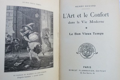 Kunst und Komfort im modernen Leben. Le bon vieux Temps Paris 1904