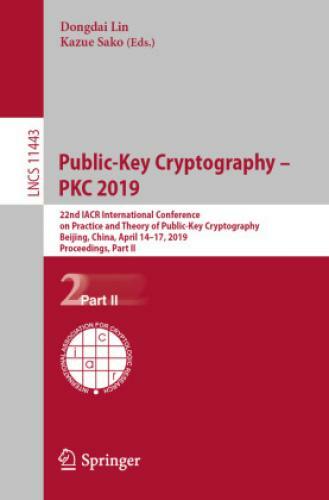 Thumbnail - Public-key Cryptography - Pkc 2019 22nd Iacr International Conference