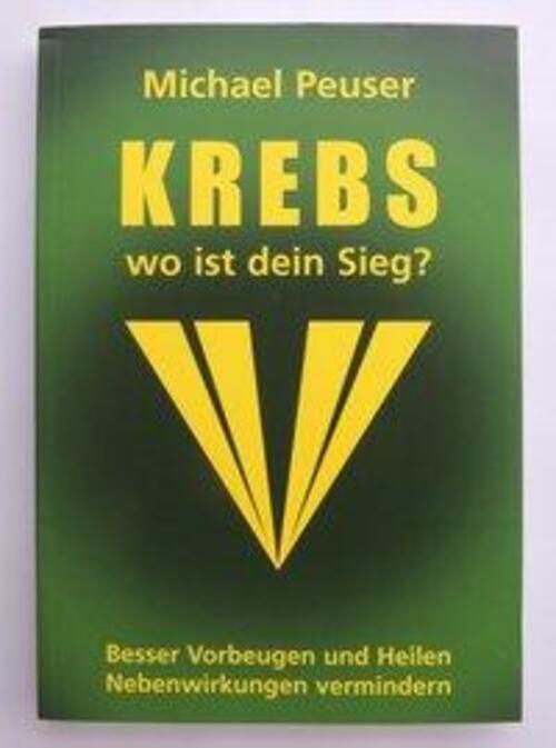 Thumbnail - Krebs Wo Ist Dein Sieg Michael Peuser Taschenbuch Deutsch 2010 Peuser,