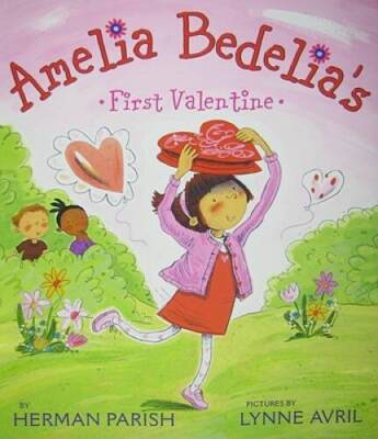 Amelia Bedelia's First Valentine - Hardcover By Parish, Herman - GOOD