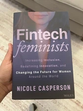 Fintech Feminists: Increasing - Hardcover, by Casperson Nicole  - Brand new
