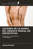 Lesiones DE LA Rampa DEL Menisco Medial EN Deportistas Ahmed Msakni Taschenbuch
