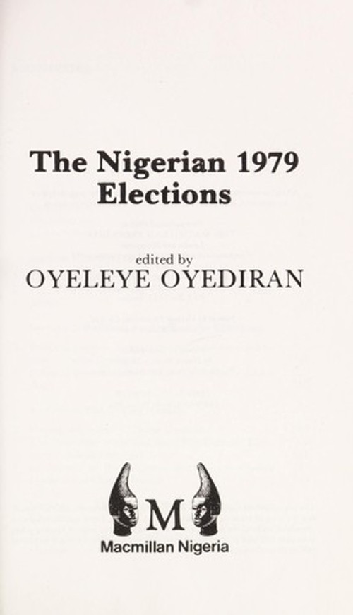 The Nigerian 1979 Elections Hardcover