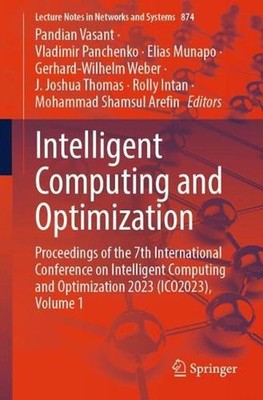 Intelligent Computing and Optimization: Proceedings of the 7th International Con