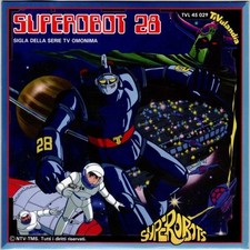 Superobots - Superobot 28 - Base Musicale (TIVULANDIA) 45 GIRI NUOVO autografato