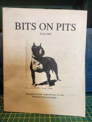 Bits On Pits Magazine June 1995 Rare American Pit Bull Terrier APBT