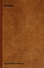 Essays by Ralph Waldo Emerson (Paperback / softback, 2008)