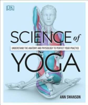 Science of Yoga - Paperback By Swanson, Ann - GOOD