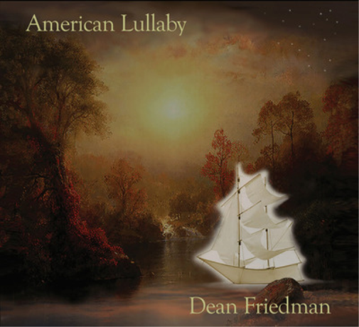 Dean Friedman American Lullaby (CD) Album