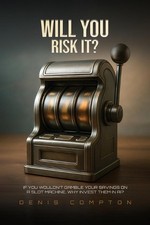 Will You Risk It? by Denis Compton Paperback Book