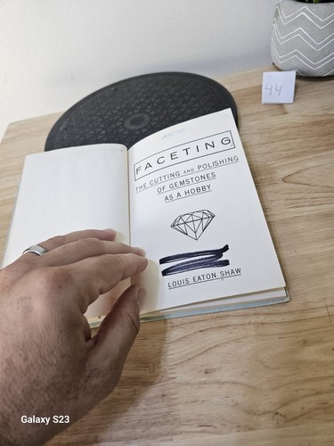 Faceting by Louis Eaton Shaw - The Cutting And Polishing Of Gemstones As A Hobby - Picture 5 of 16
