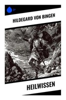 Heilwissen Hildegard Bingen