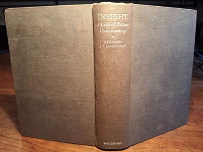 Insight: A Study of Human Understanding by Bernard Lonergan, SJ (hb, 1961)