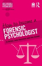 Image of How to Become a Forensic Psychologist by Dee Anand PAPERBACK 9781138938151