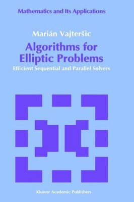 Vajtersic - Algorithmen für elliptische Probleme effizient sequenziell und - J555z