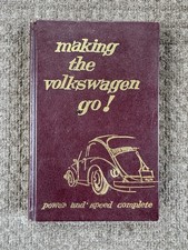 Vintage "Making The Volkswagen Go!" Book Power And Speed Complete Dan R. Post