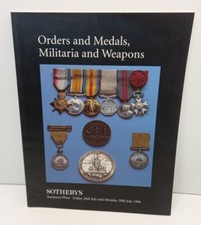 Sotheby's catalogue Orders and Medals, Militaria and Weapons July 1996 rare.