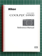 Nikon COOLPIX S9900   User Reference Manual   225 Pages   Printed  Bound in USA
