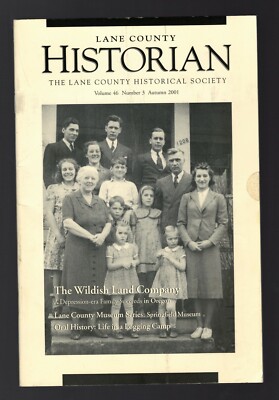 2001 Lane County Historian, Autumn, Wildish Family and young bride, logging camp